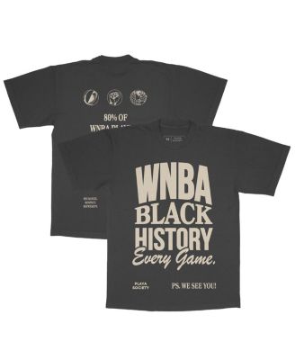 Playa Society - Men's and Women's Black WNBA Black History Month Every Game Premium T-Shirt